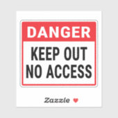 Gevaar houdt uit Geen toegang Sticker (Vel)