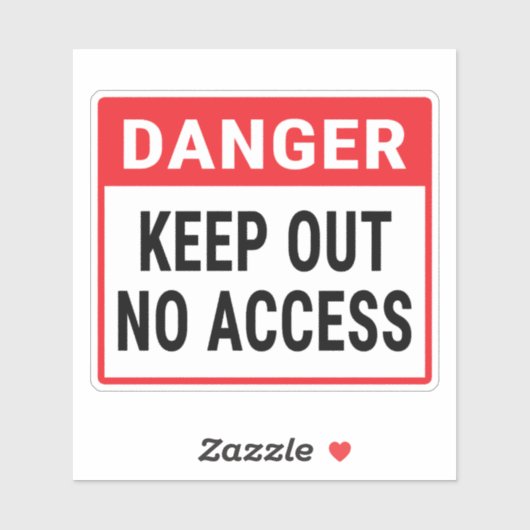 Gevaar houdt uit Geen toegang Sticker (Vel)