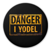 GEVAAR, I YODEL - Roestig metalen waarschuwingstek Keramische Knop (Voorkant)