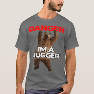 Gevaar Ik ben een grote knuffelaarFunny Dangerous T-shirt