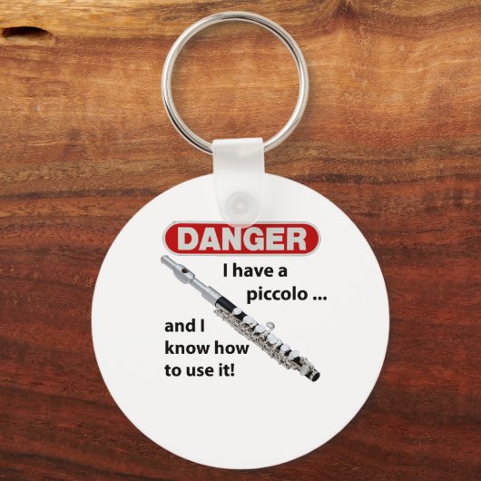 GEVAAR! Ik heb een piccolo... Sleutelhanger (Voorkant)