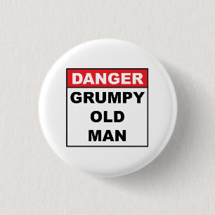 Gevaar: Knorrig Oud Man Ronde Button 3,2 Cm