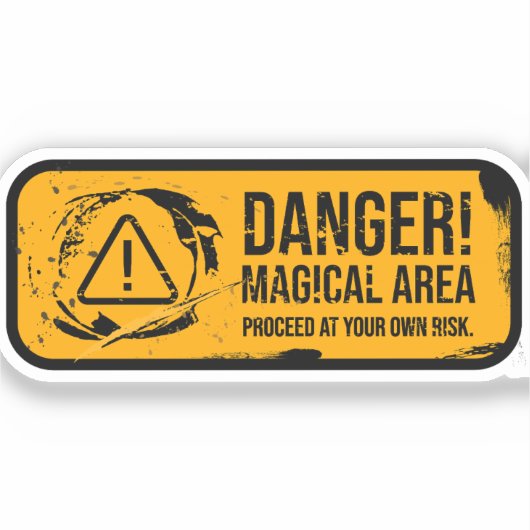 Gevaar Magisch Gebied Weathered Grunge Sign Sticker (Voorkant)