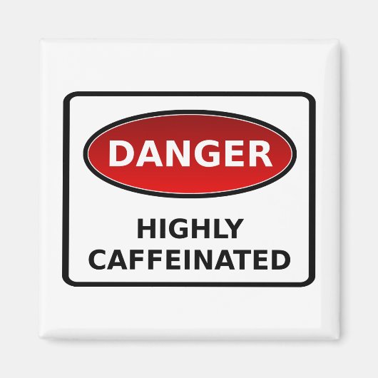 Gevaar - Magneet met veel cafeïne (Voorkant)