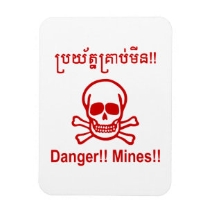 Gevaar! Mijnen! ☠ Cambodjaanse Khmer ☠ Magneet