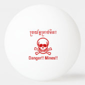 Gevaar! Mijnen! ☠ Cambodjaanse Khmer ☠ Pingpongbal (Achterkant)