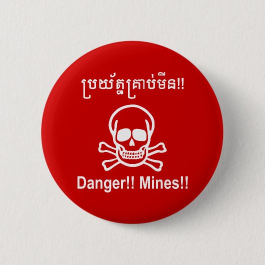 Gevaar! Mijnen! ☠ Cambodjaanse Khmer ☠ Ronde Button 5,7 Cm (Voorkant)