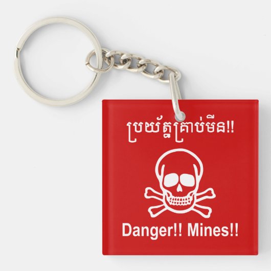 Gevaar! Mijnen! ☠ Cambodjaanse Khmer ☠ Sleutelhanger (Voorkant)