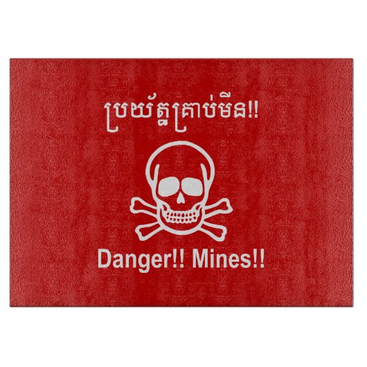 Gevaar! Mijnen! ☠ Cambodjaanse Khmer ☠ Snijplank (Voorkant)