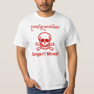 Gevaar! Mijnen! ☠ Cambodjaanse Khmer-☠ T-shirt