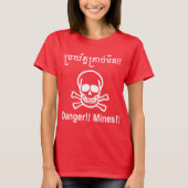 Gevaar! Mijnen! ☠ Cambodjaanse Khmer ☠ T-shirt (Voorkant)