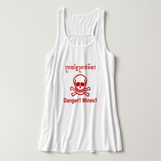 Gevaar! Mijnen! ☠ Cambodjaanse Khmer ☠ Tanktop (Design voorkant)