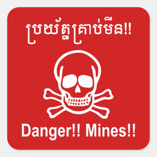Gevaar! Mijnen! ☠ Cambodjaanse Khmer ☠ Vierkante Sticker (Voorkant)