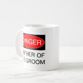 Gevaar - Moeder van de brute grappige bruiloft T-S Koffiemok (Voorkant links)