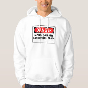 Gevaar - Mouth werkt sneller dan brein Hoodie