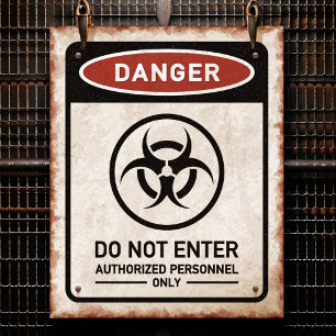 Gevaar NIET BETREDEN roestig bord & biohazard symb Poster