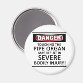 Gevaar Pipe Organ Magneet (Voorkant / Achterkant)