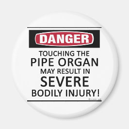 Gevaar Pipe Organ Magneet