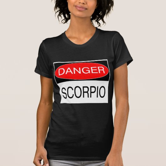 Gevaar - Schorpioen Grappige Astrologie T-Shirt Ho (Voorkant)