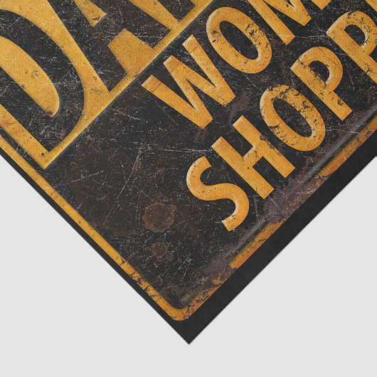 Gevaar Vrouw Winkelen Grappig Metalen Waarschuwing Tissuepapier (Detail)