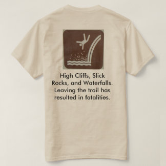 Gevaar: watervallen kunnen je doden! t-shirt