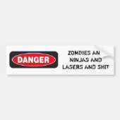GEVAAR: ZOMBIA EN NINJAS EN LASERS BUMPERSTICKER (Voorkant)