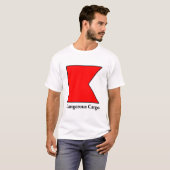 Gevaarlijk lading t-shirt (Voorkant volledig)