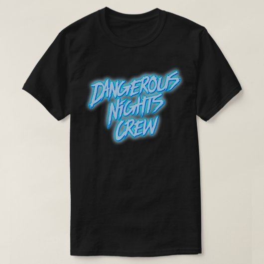 Gevaarlijk Nights Crew T-shirt (Design voorkant)