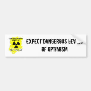gevaarlijk optimisme bumpersticker