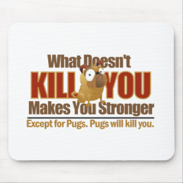 Gevaarlijk Pug Mousepad Muismat