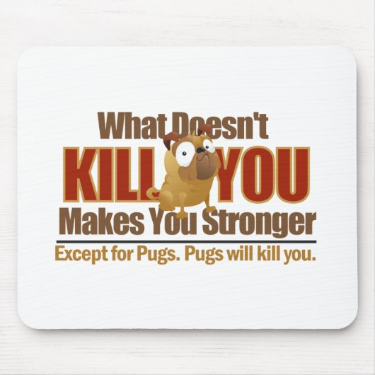 Gevaarlijk Pug Mousepad Muismat (Voorkant)
