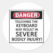 Gevaarlijk toetsenbord ronde sticker (Voorkant)