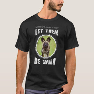 Gevaarlijke Afrikaanse wilde hond T-shirt