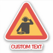 Gevaarlijke dj's op het werk sticker (Voorkant)