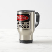 GEVAARLIJKE leraar in Slecht Mood Travel Mug! Reisbeker (Voorkant rechts)