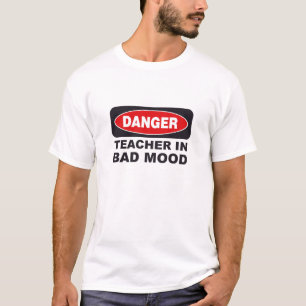 Gevaarlijke leraar in slechte tijden t-shirt