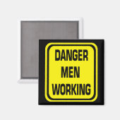 Gevaarlijke Mannen Werkende Magnet (Voorkant / Achterkant)