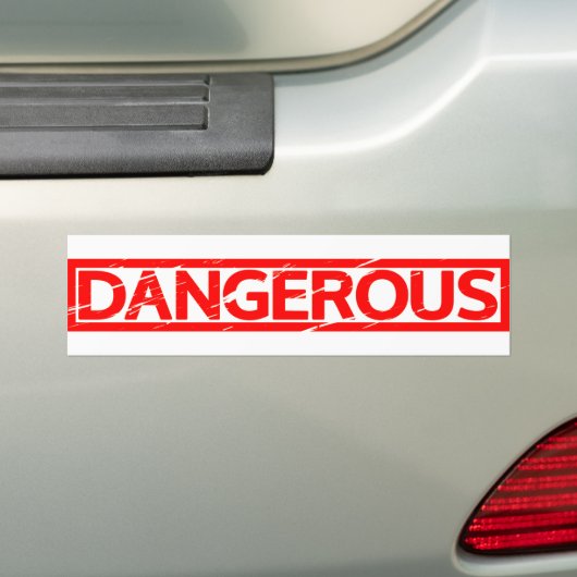 Gevaarlijke stempel bumpersticker (Op auto)