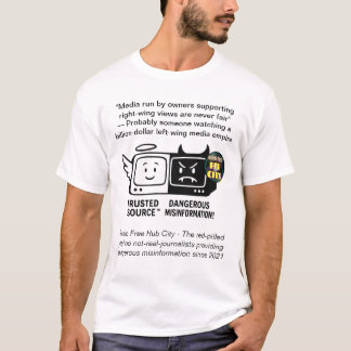 Gevaarlijke verkeerde informatie t-shirt