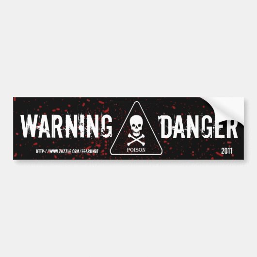 Gevaarlijke waarschuwing Bumpersticker (Voorkant)