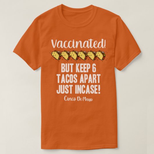 Gevaccineerd Cinco De Mayo 2021 Taco Pun T-shirt (Design voorkant)