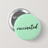 gevaccineerd | Covid-19 Mint Green Modern Script Ronde Button 5,7 Cm (Voorkant /achterkant)