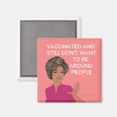 Gevaccineerd en wil nog steeds niet rond mensen zi magneet (Voorkant / Achterkant)