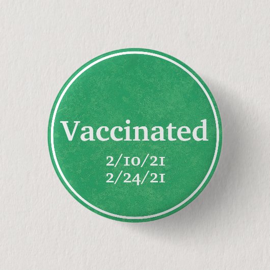 Gevaccineerd (groen) met aangepaste datums ronde button 3,2 cm (Voorkant)