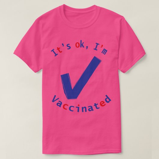 Gevaccineerd OK T-shirt (Design voorkant)