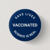 Gevaccineerd, wetenschap is echt redding van leven ronde button 3,2 cm (Voorkant)