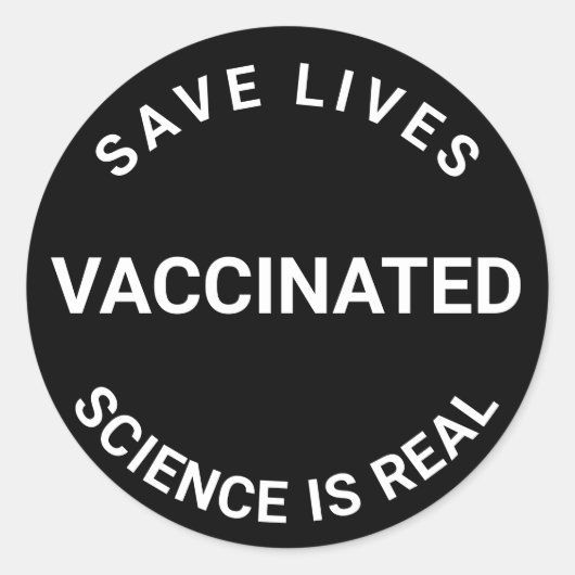 Gevaccineerd, wetenschap is echt, redt levens zwar ronde sticker (Voorkant)