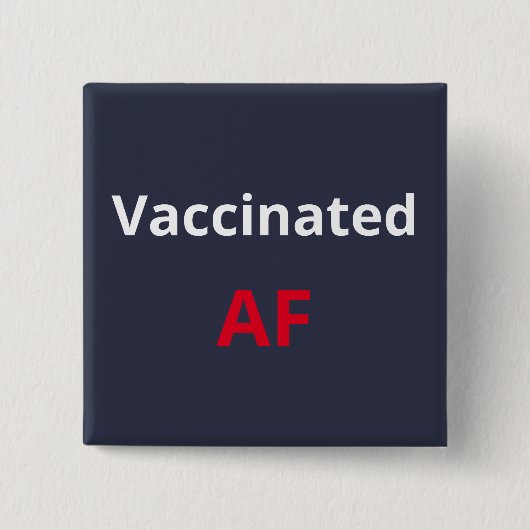Gevaccineerde AF Aangepaste Button (Voorkant)