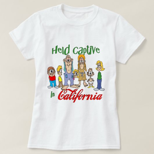 Gevangen gehouden in Californië T-shirt (Design voorkant)