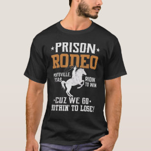 Gevangen Rodeo Huntsville Wilde Paardenrace Rodeo T-shirt